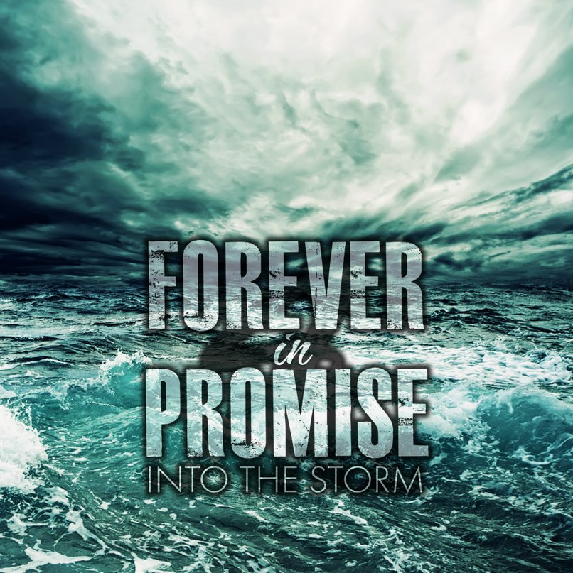 Forever In Promise - Into The Storm [EP] (2012)