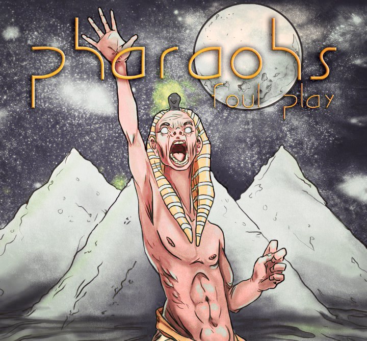 Pharaohs - Foul Play [EP] (2011)